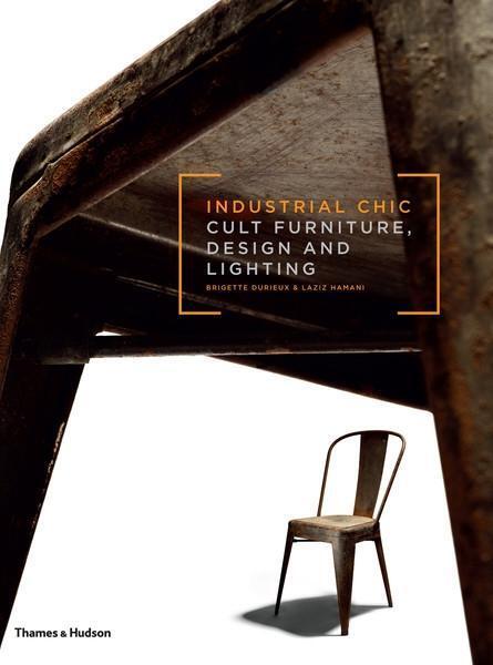 Cover: 9780500516638 | Industrial Chic | Cult Furniture, Design and Lighting | Buch | 2012