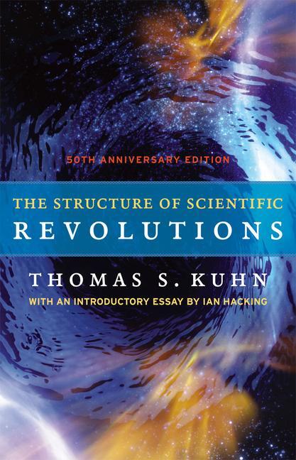Cover: 9780226458113 | The Structure of Scientific Revolutions - 50th Anniversary Edition