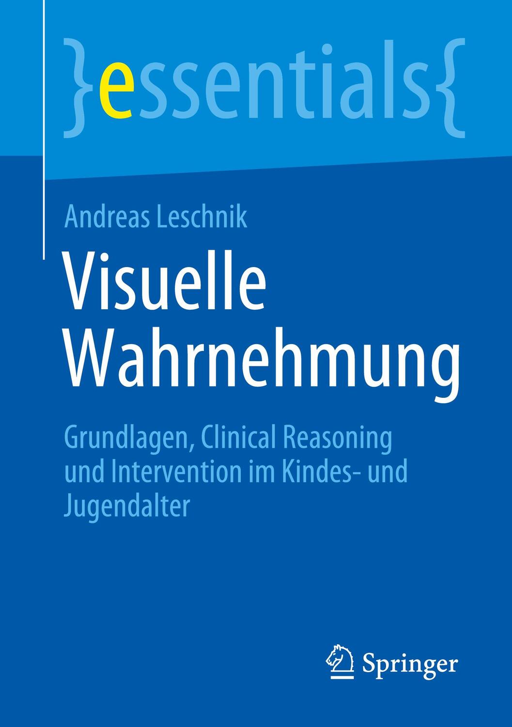Cover: 9783658308766 | Visuelle Wahrnehmung | Andreas Leschnik | Taschenbuch | 2020