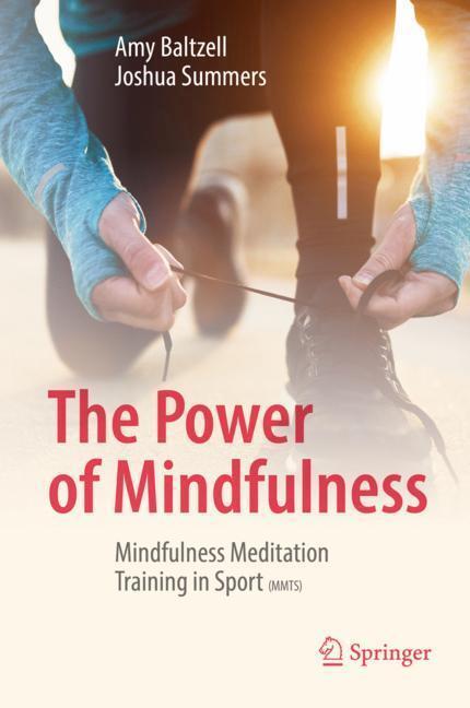 Cover: 9783319704098 | The Power of Mindfulness | Joshua Summers (u. a.) | Buch | Englisch