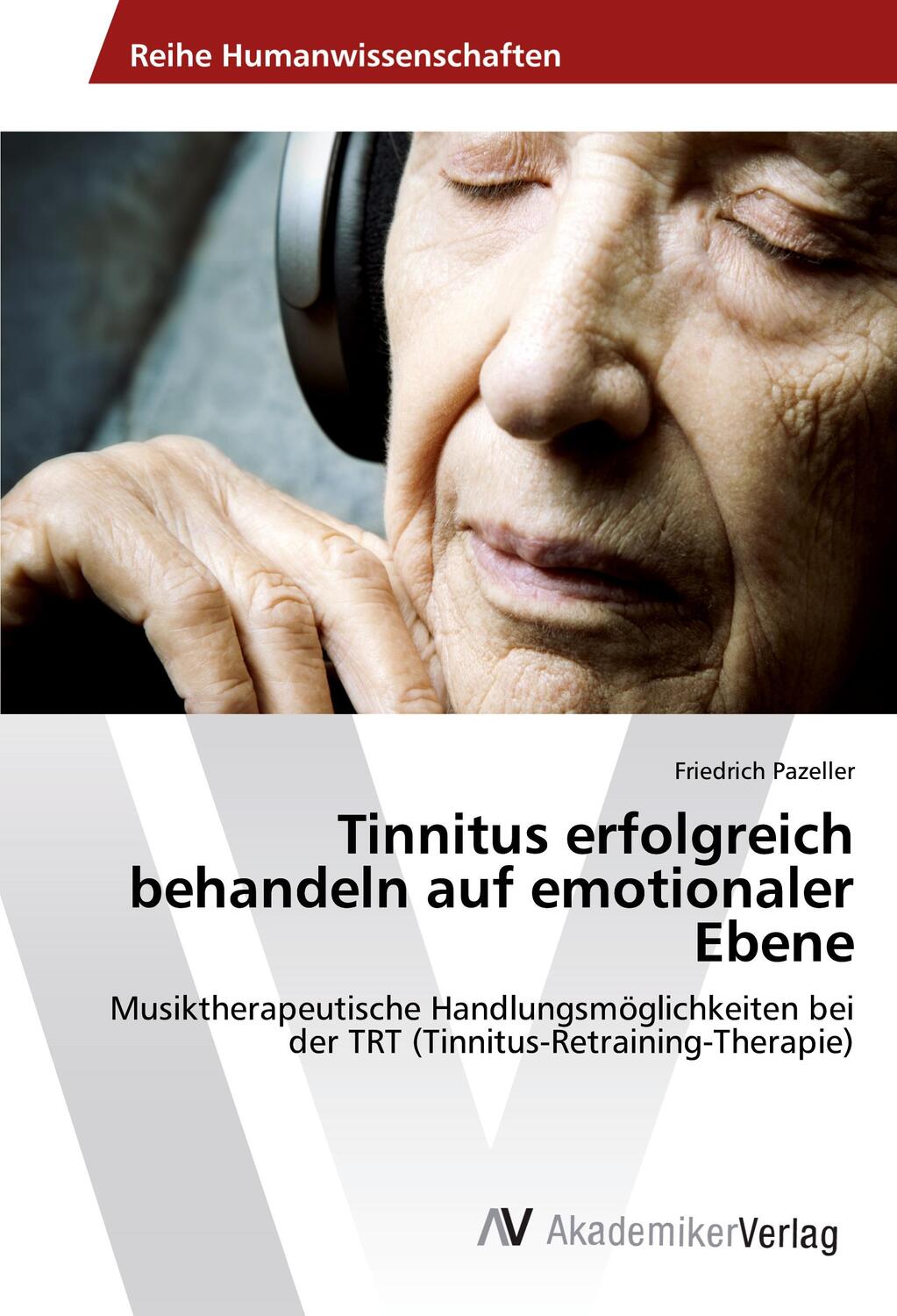 Cover: 9786202205412 | Tinnitus erfolgreich behandeln auf emotionaler Ebene | Pazeller | Buch