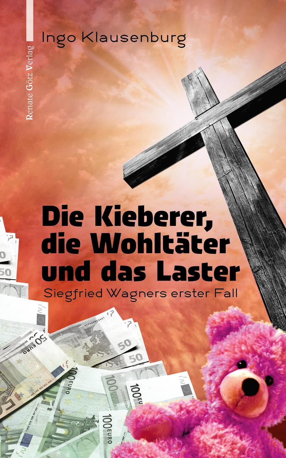 Cover: 9783902625847 | Die Kieberer, die Wohltäter und das Laster | Ingo Klausenburg | Buch