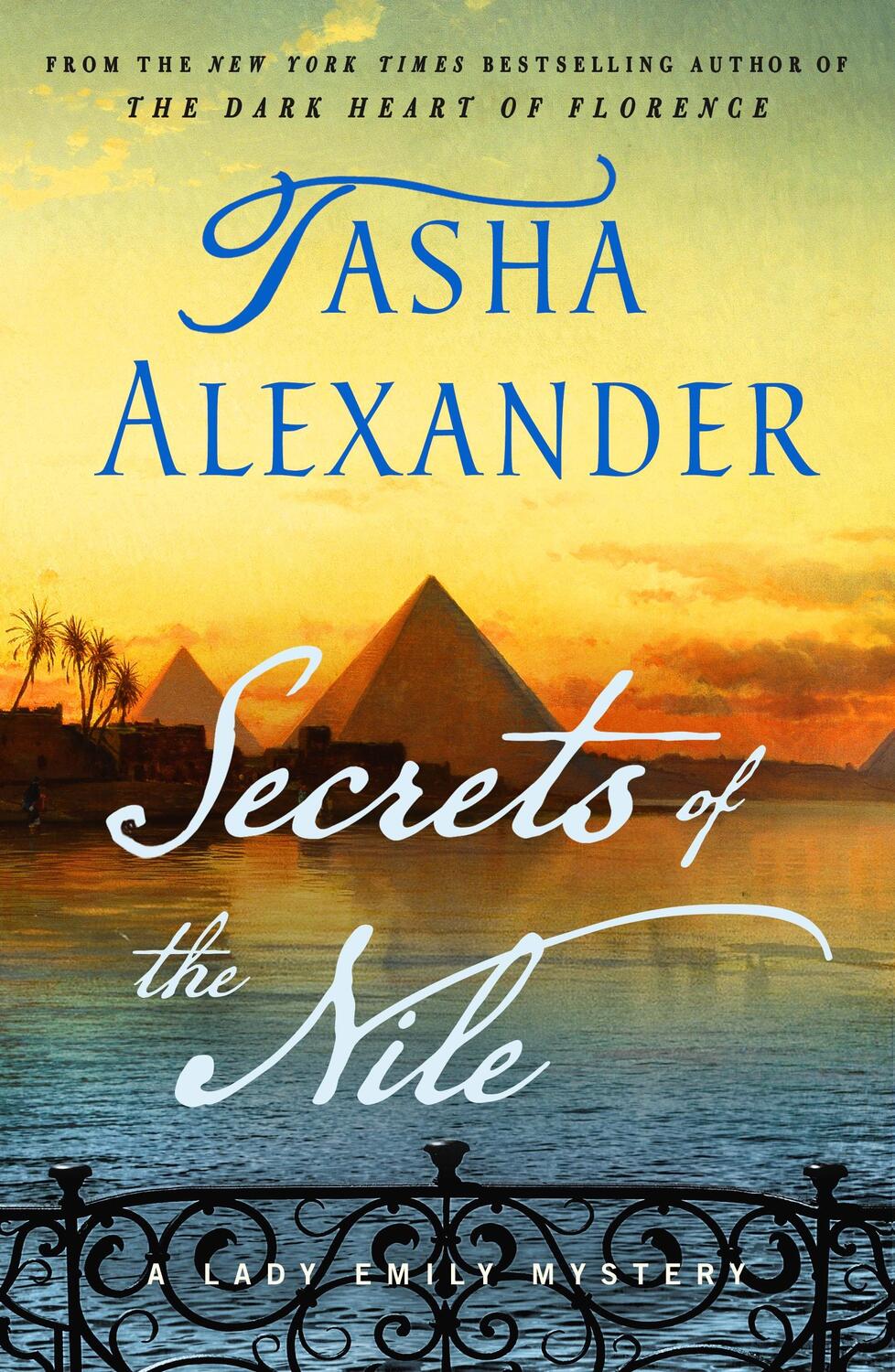 Cover: 9781250819710 | Secrets of the Nile: A Lady Emily Mystery | Tasha Alexander | Buch
