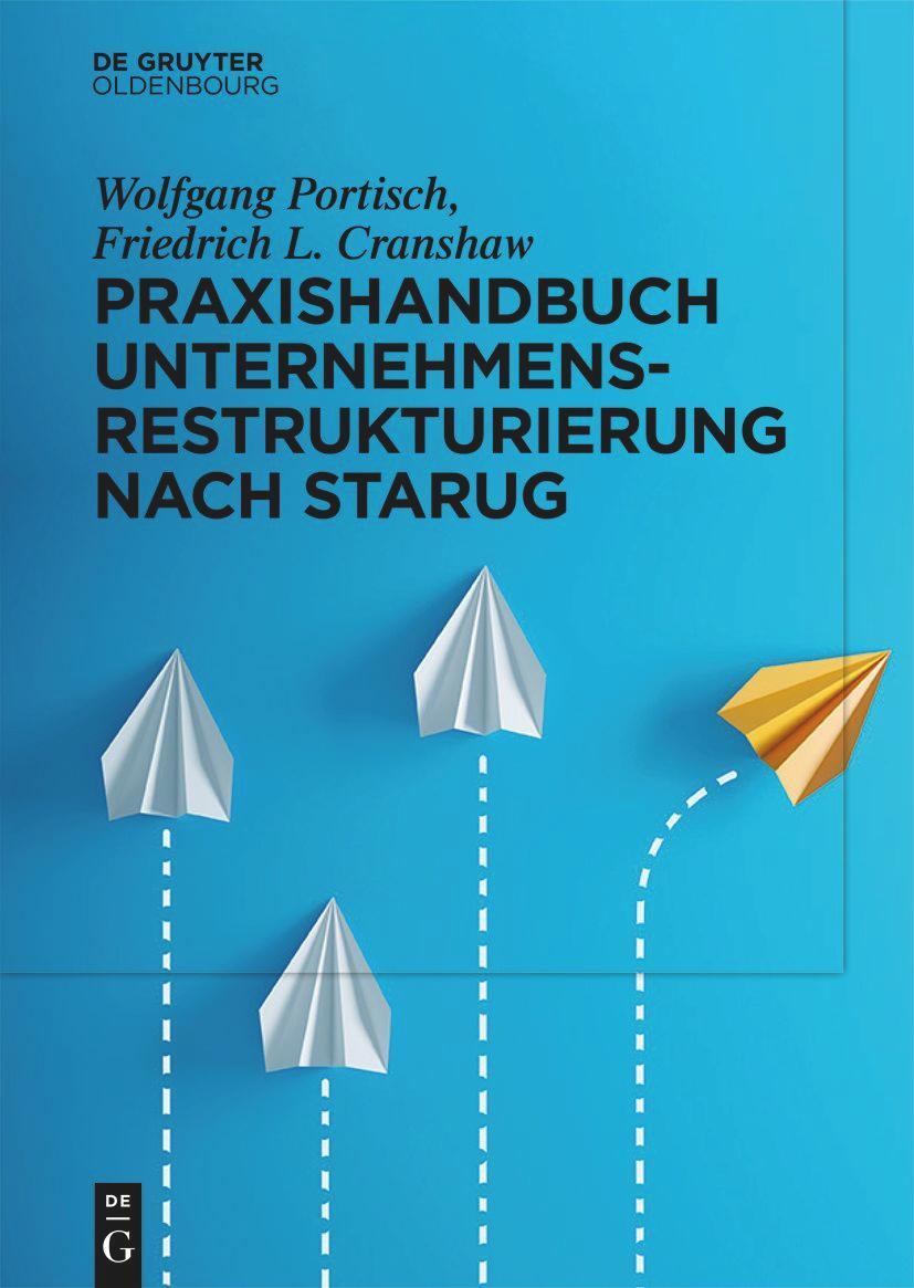 Cover: 9783110742169 | Praxishandbuch Unternehmensrestrukturierung nach StaRUG | Buch | IX