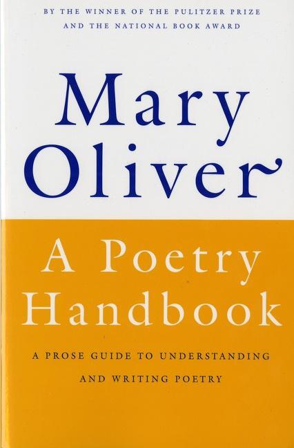 Cover: 9780156724005 | A Poetry Handbook | A Prose Guide to Understanding and Writing Poetry