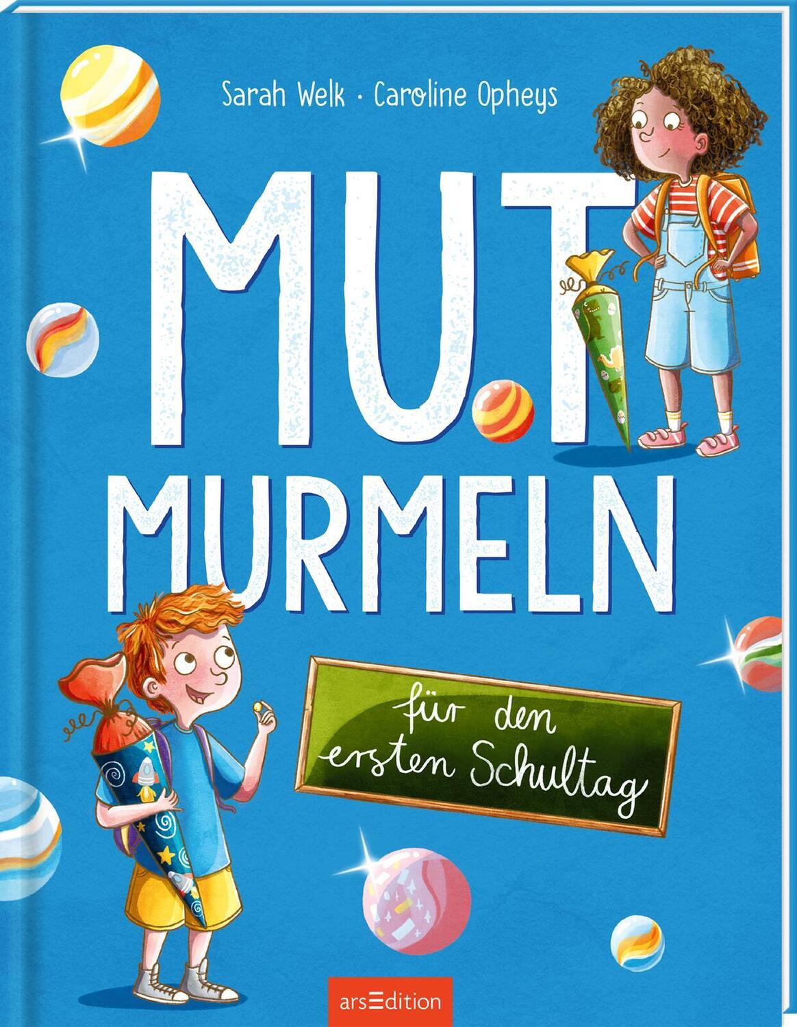 Cover: 9783845854700 | Mutmurmeln für den ersten Schultag | Sarah Welk | Buch | 32 S. | 2024