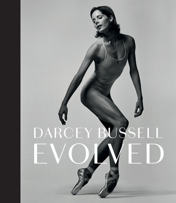 Cover: 9781784881795 | Darcey Bussell: Evolved | Darcey Bussell | Buch | Gebunden | Englisch