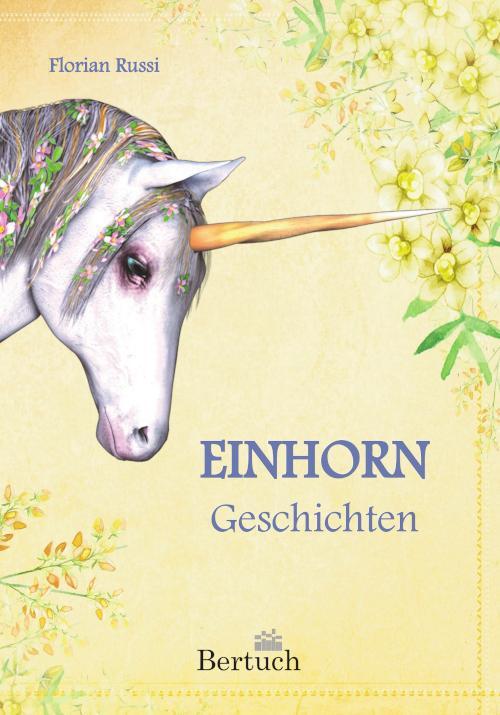 Cover: 9783863971458 | Einhorn-Geschichten | Florian Russi | Broschüre | Deutsch | 2021