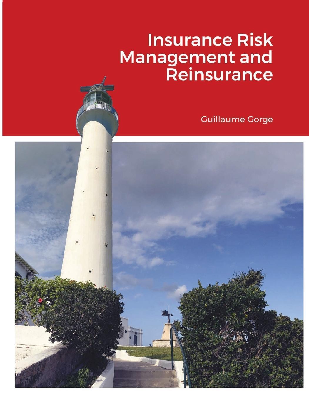 Cover: 9781716510243 | Insurance Risk Management and Reinsurance | Gorge Guillaume | Buch