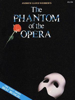 Cover: 9780793513123 | The Phantom of the Opera | For Flute | Andrew Lloyd Webber | Broschüre