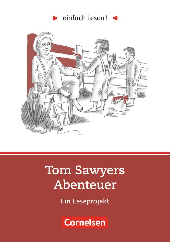 Cover: 9783464601730 | einfach lesen! Tom Sawyer. Aufgaben und Übungen | Mark Twain | Buch