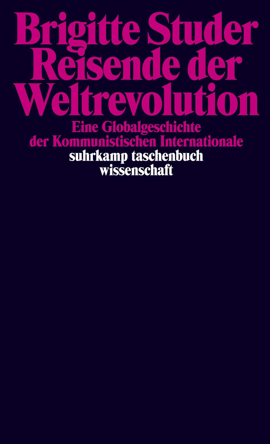 Cover: 9783518299296 | Reisende der Weltrevolution | Brigitte Studer | Taschenbuch | Deutsch
