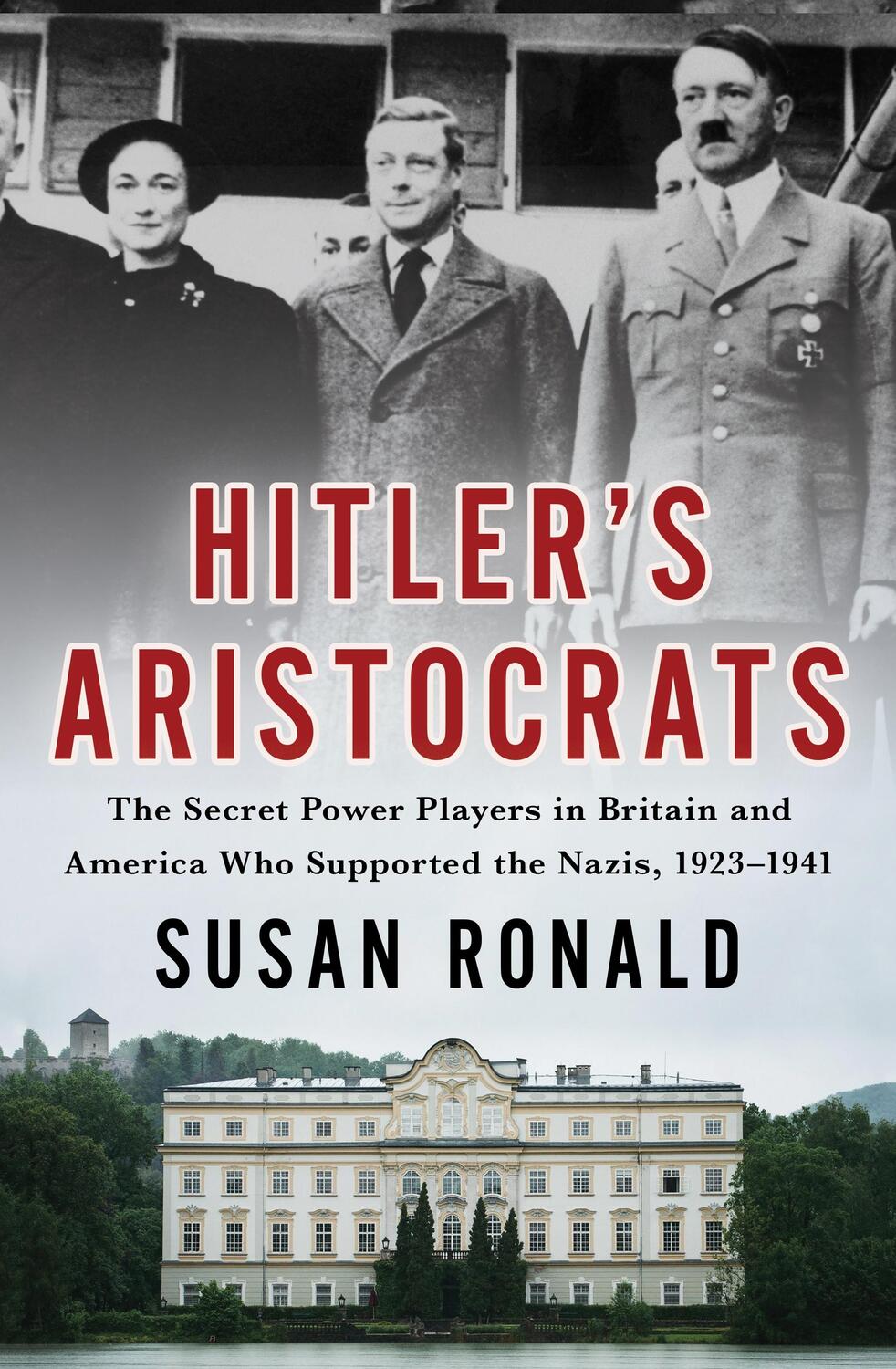 Cover: 9781250276551 | Hitler's Aristocrats | Susan Ronald | Buch | Gebunden | Englisch