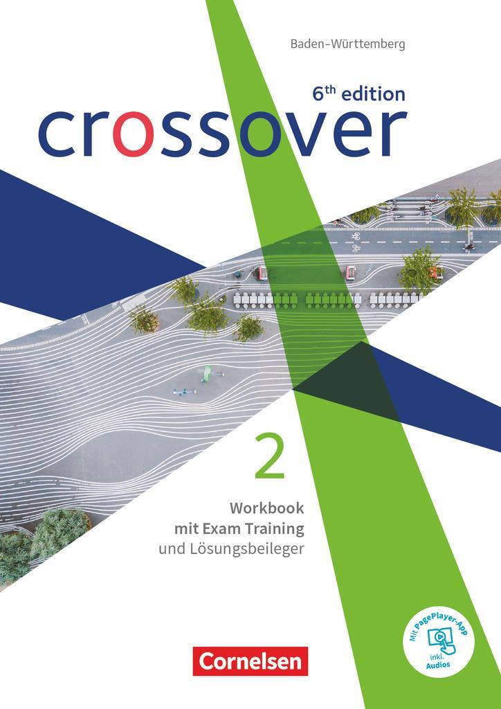 Cover: 9783064521131 | Crossover Band 2. Jahrgangsstufe 12/13. Workbook. Baden-Württemberg