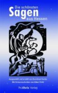 Cover: 9783935263795 | Die schönsten Sagen aus Hessen | Burckhard Garbe | Taschenbuch | 2010