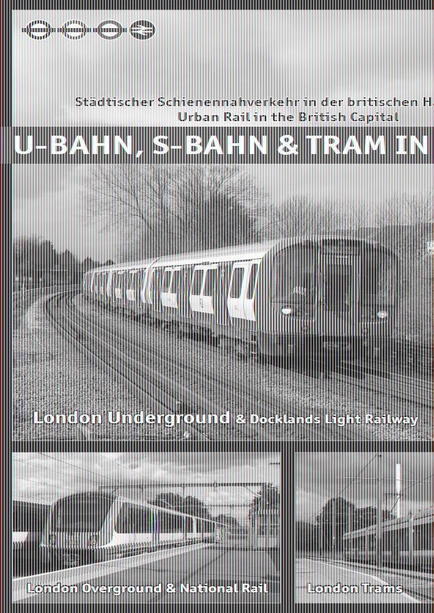 Cover: 9783936573619 | U-Bahn, S-Bahn &amp; Tram in London | Phipps Andrew | Taschenbuch | 160 S.