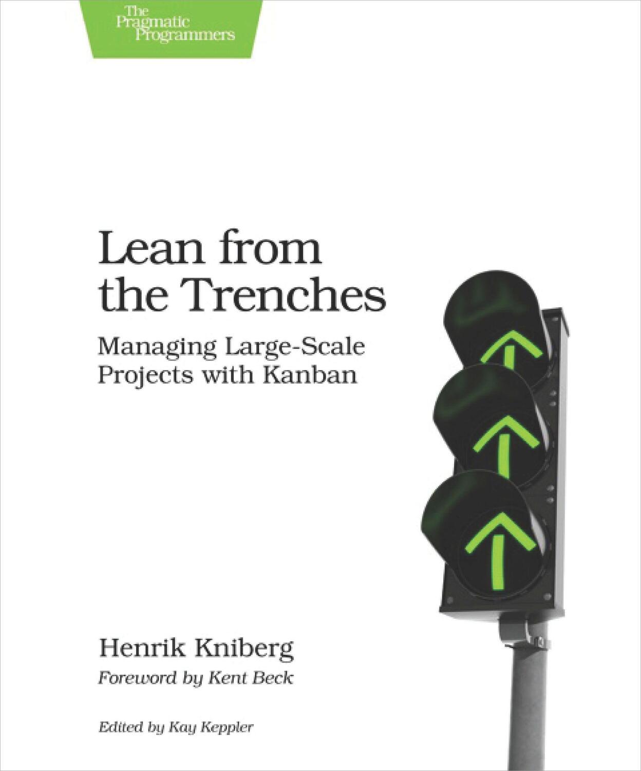 Cover: 9781934356852 | Lean from the Trenches: Managing Large-Scale Projects with Kanban