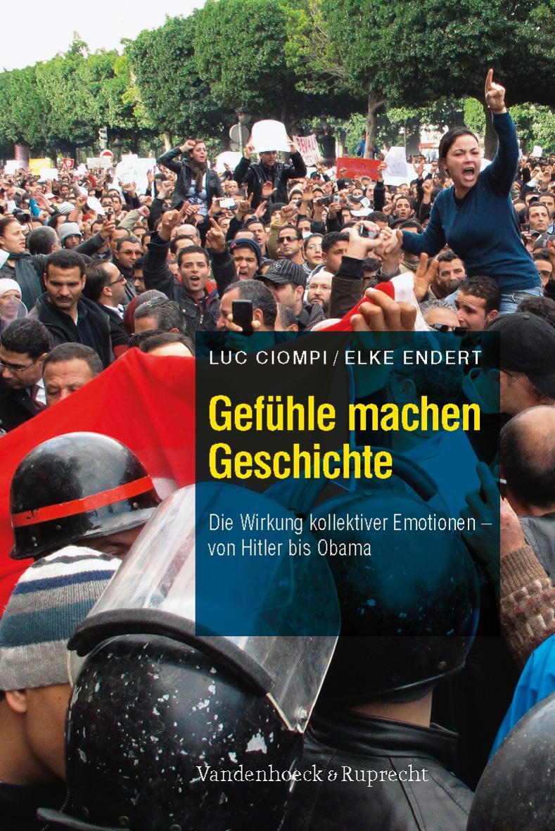 Cover: 9783525404362 | Gefühle machen Geschichte | Luc Ciompi (u. a.) | Taschenbuch | Deutsch