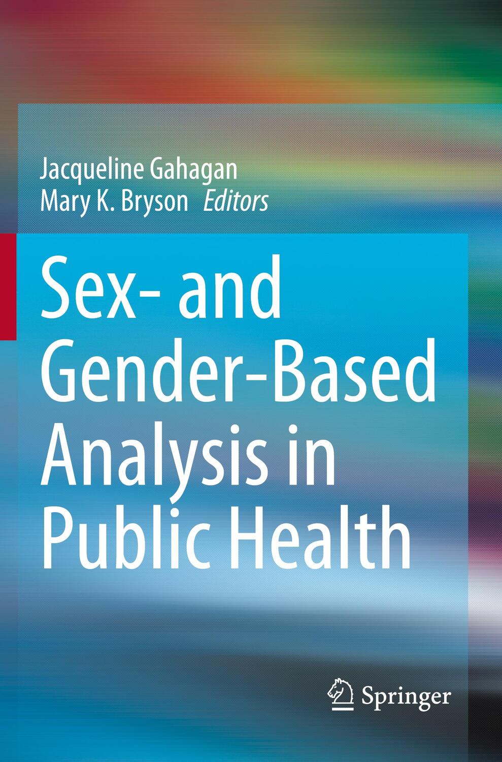 Cover: 9783030719319 | Sex- and Gender-Based Analysis in Public Health | Bryson (u. a.)