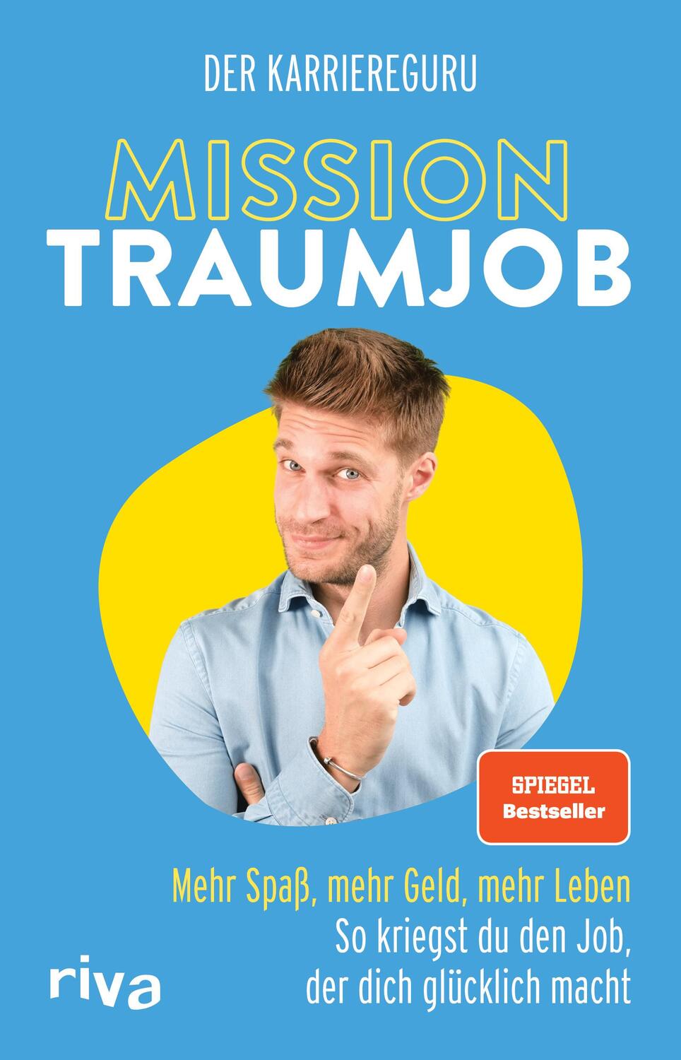 Cover: 9783742320780 | Mission Traumjob | Tobias Jost (u. a.) | Taschenbuch | 176 S. | 2022