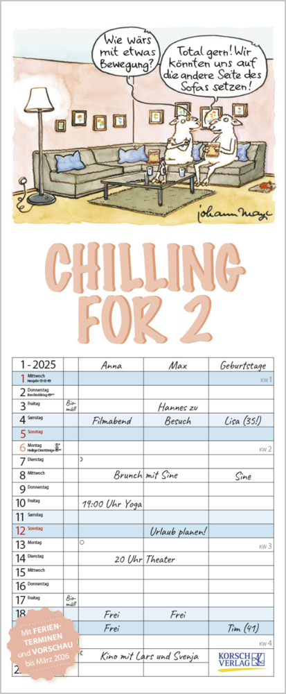 Cover: 9783731879459 | Chilling for 2 2025 | Korsch Verlag | Kalender | Spiralbindung | 14 S.