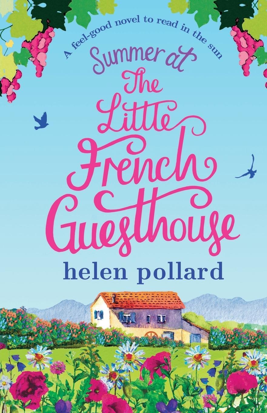 Cover: 9781786812308 | Summer at the Little French Guesthouse | Helen Pollard | Taschenbuch
