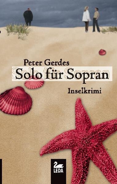 Cover: 9783939689638 | Solo für Sopran | Langeoogkrimi | Peter Gerdes | Taschenbuch | 2011