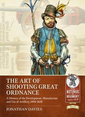 Cover: 9781915070289 | The Art of Shooting Great Ordnance | Jonathan Davies | Taschenbuch