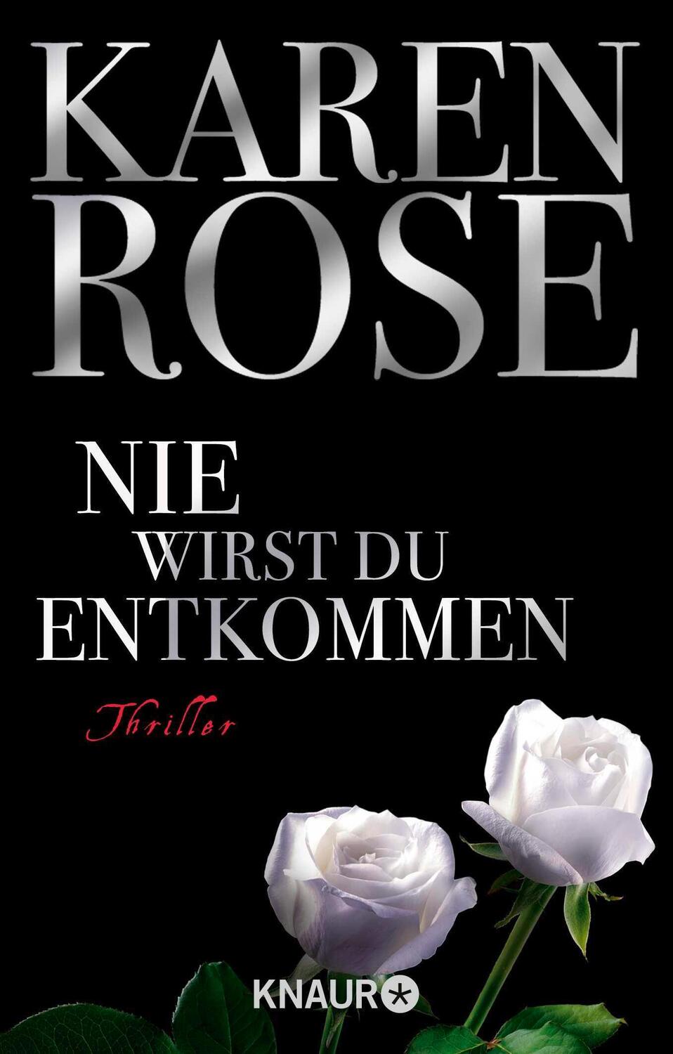 Cover: 9783426635308 | Nie wirst du entkommen | Karen Rose | Taschenbuch | 656 S. | Deutsch