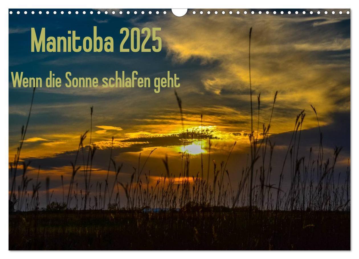 Cover: 9783435662722 | Manitoba 2025 Wenn die Sonne schlafen geht (Wandkalender 2025 DIN...