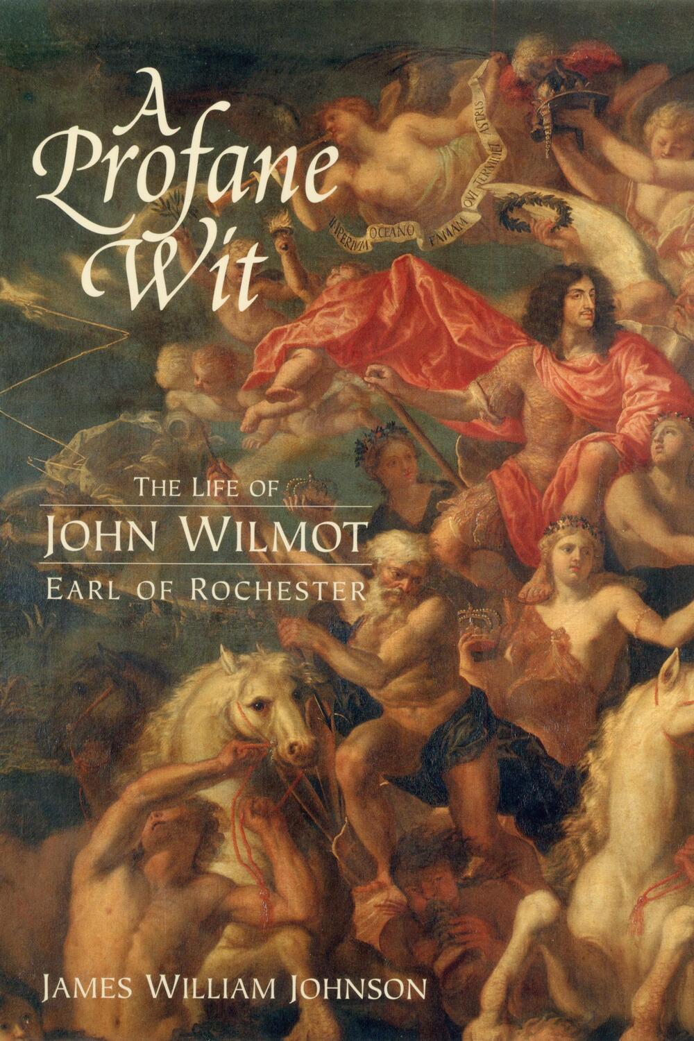Cover: 9781580463362 | A Profane Wit | The Life of John Wilmot, Earl of Rochester | Johnson
