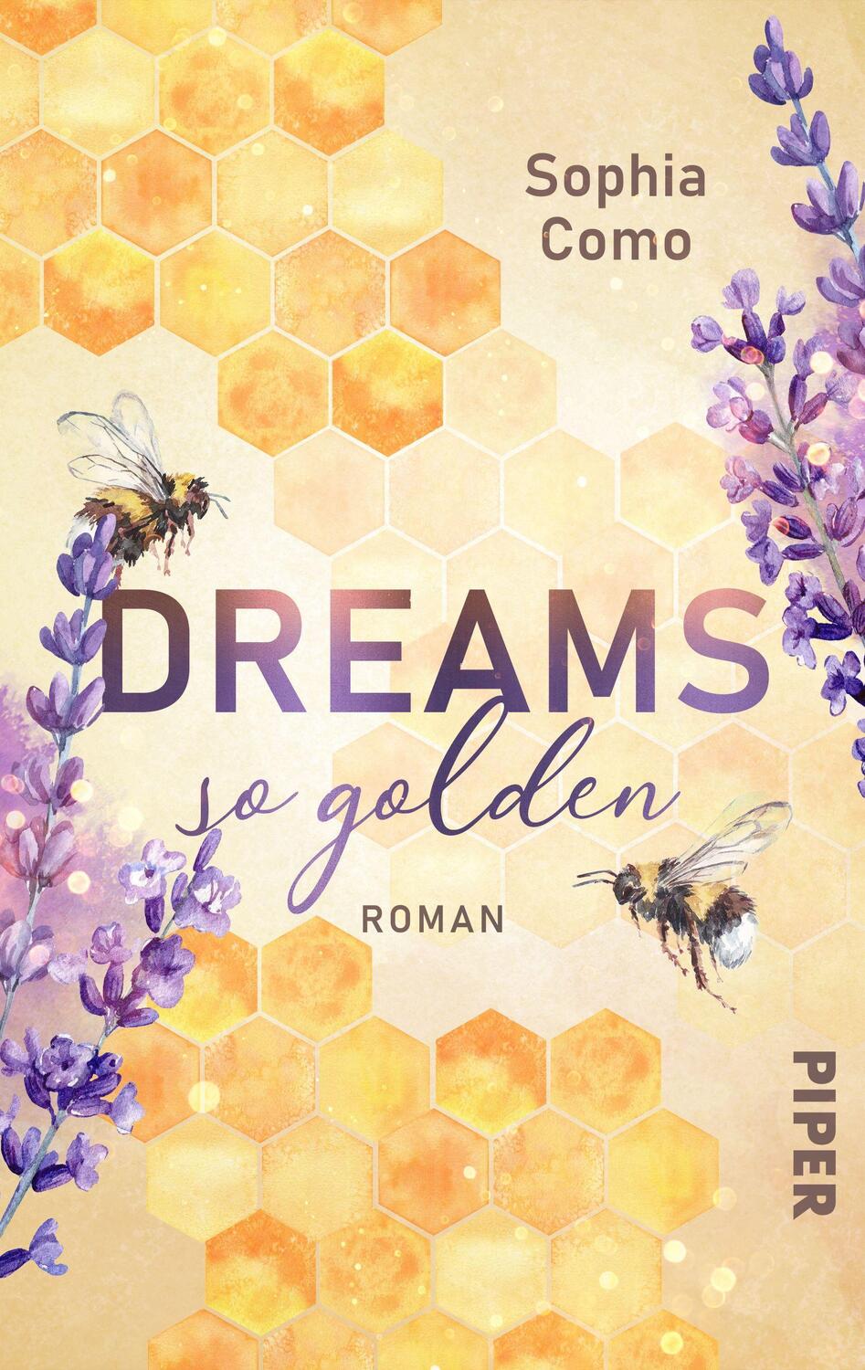 Cover: 9783492506441 | Dreams so golden | Sophia Como | Taschenbuch | Deutsch | 2023 | Piper