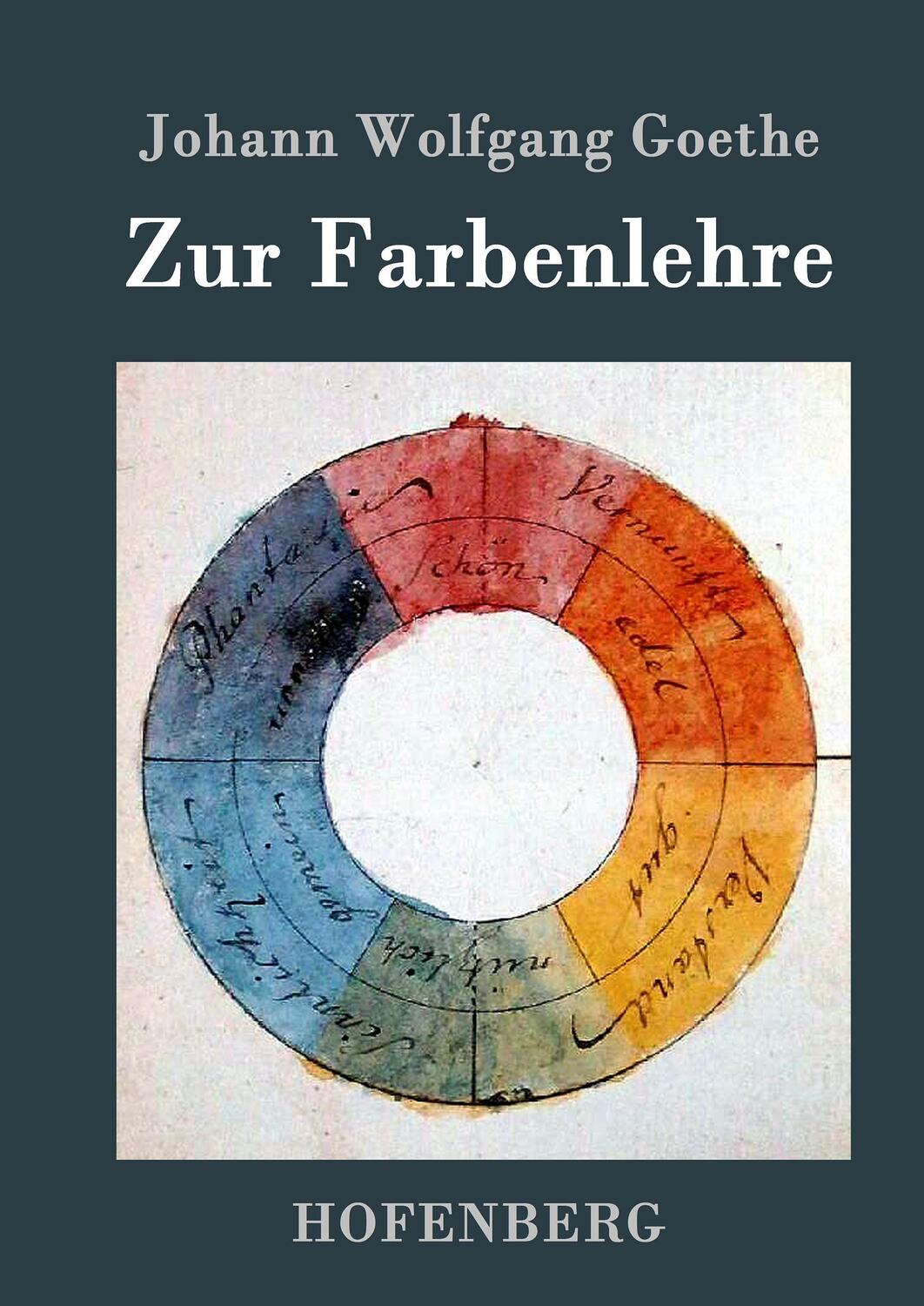 Cover: 9783843090292 | Zur Farbenlehre | Johann Wolfgang Goethe | Buch | 584 S. | Deutsch