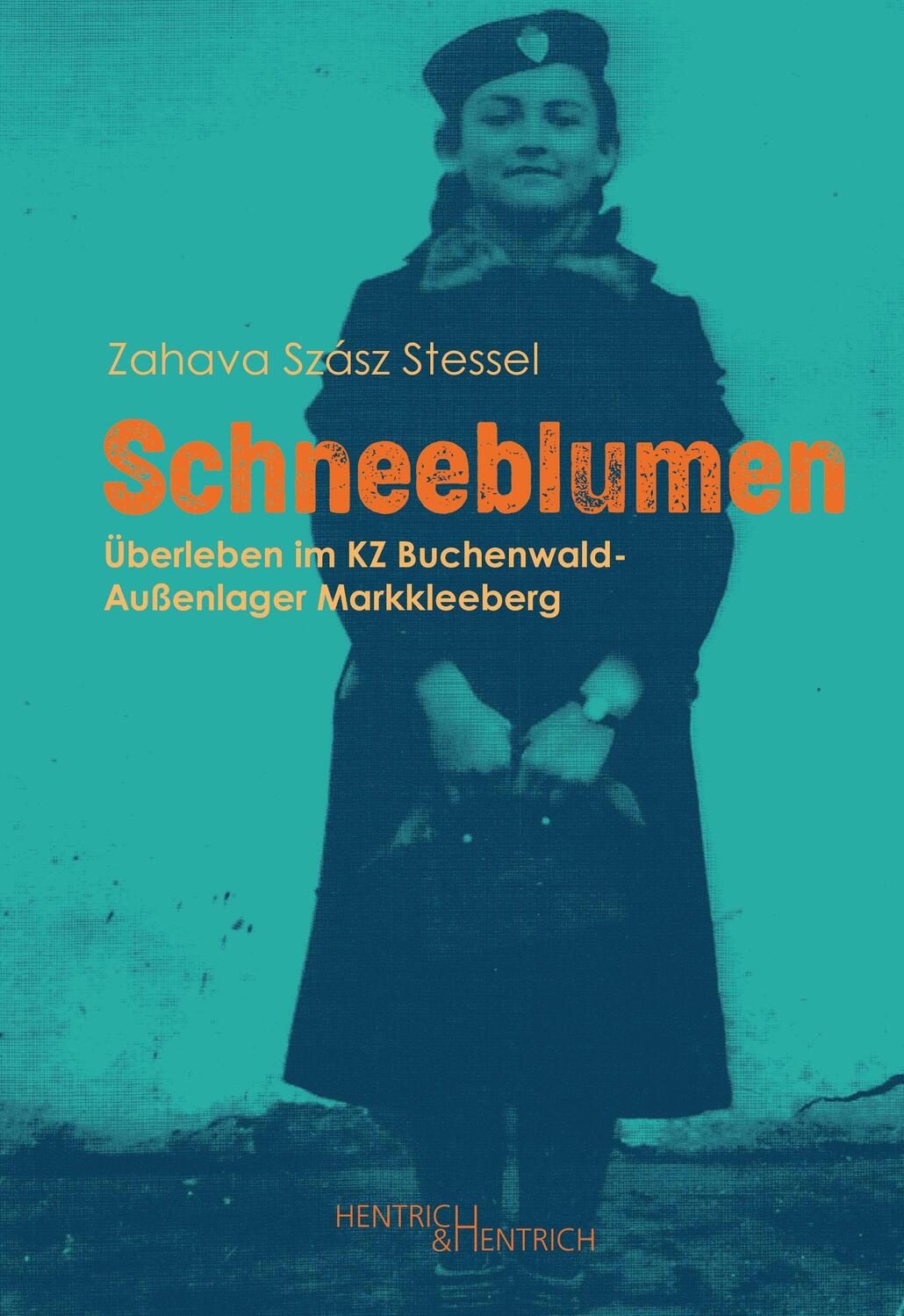 Cover: 9783955654450 | Schneeblumen | Überleben im KZ Buchenwald-Außenlager Markkleeberg