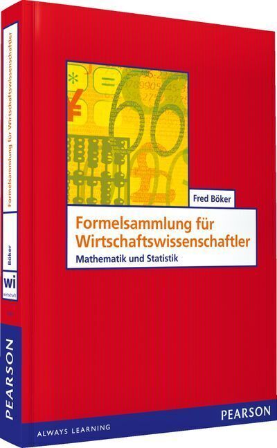 Cover: 9783827371607 | Formelsammlung für Wirtschaftswissenschaftler | Fred Böker | Buch