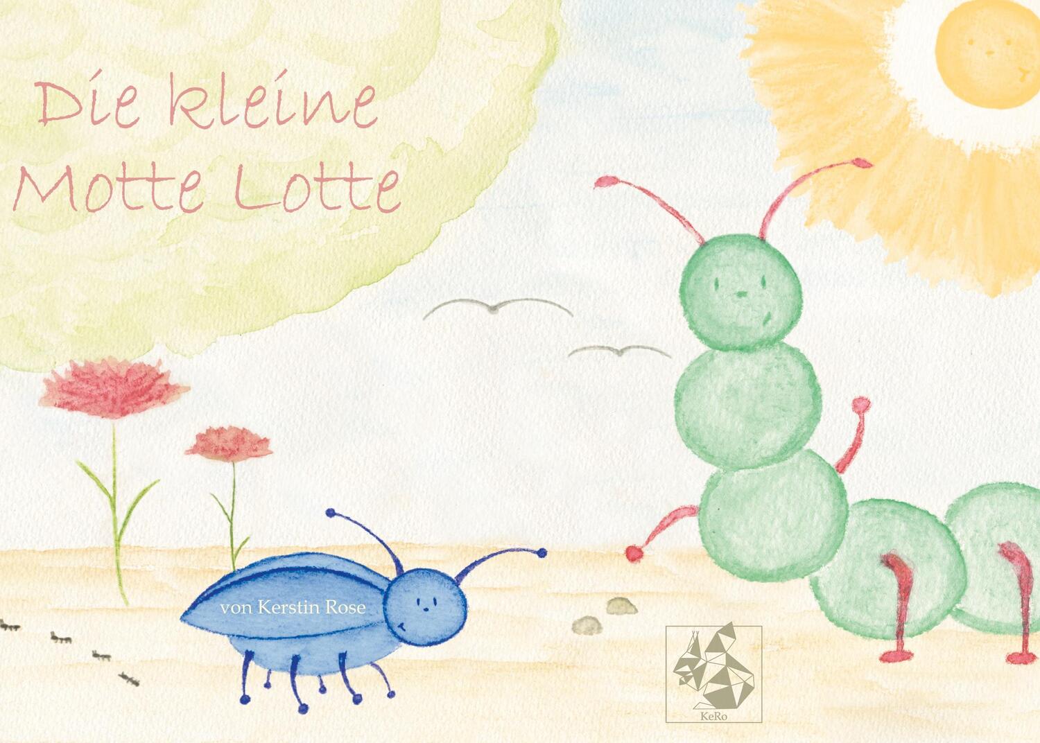 Cover: 9783755748137 | Die kleine Motte Lotte | Kerstin Rose | Buch | 42 S. | Deutsch | 2022
