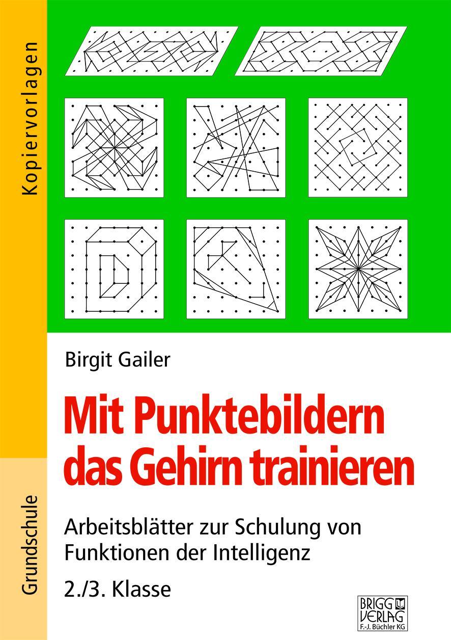 Cover: 9783956601521 | Mit Punktebildern das Gehirn trainieren - 2./3. Klasse | Birgit Gailer