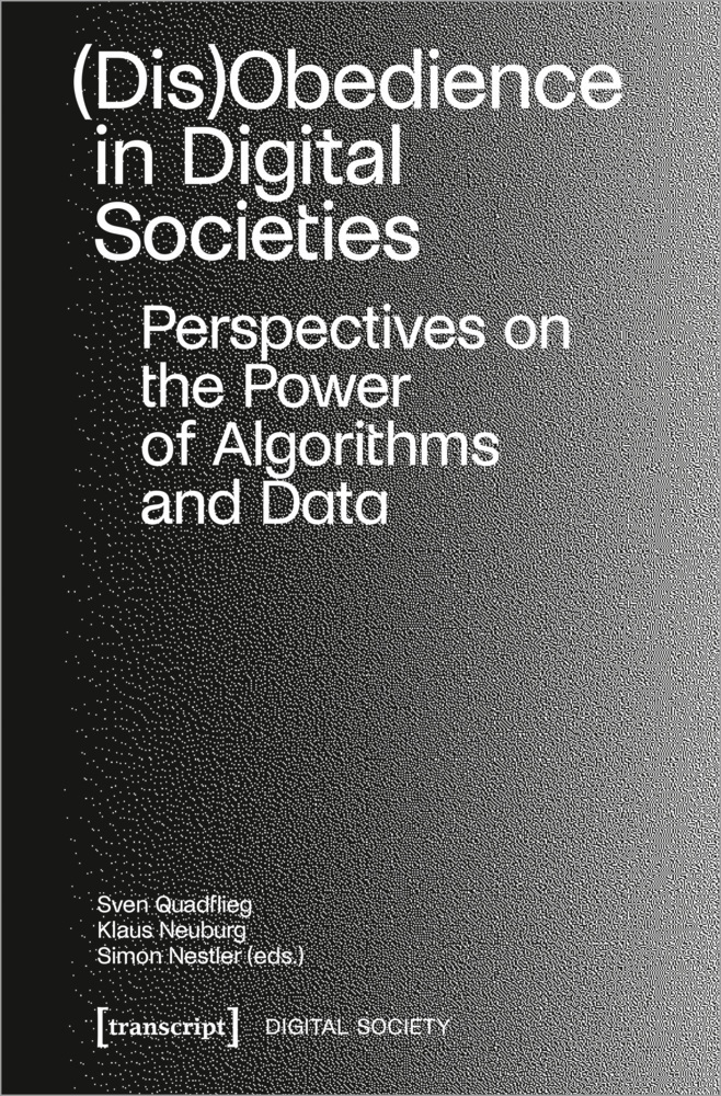 Cover: 9783837657630 | (Dis)Obedience in Digital Societies | Sven Quadflieg (u. a.) | Buch