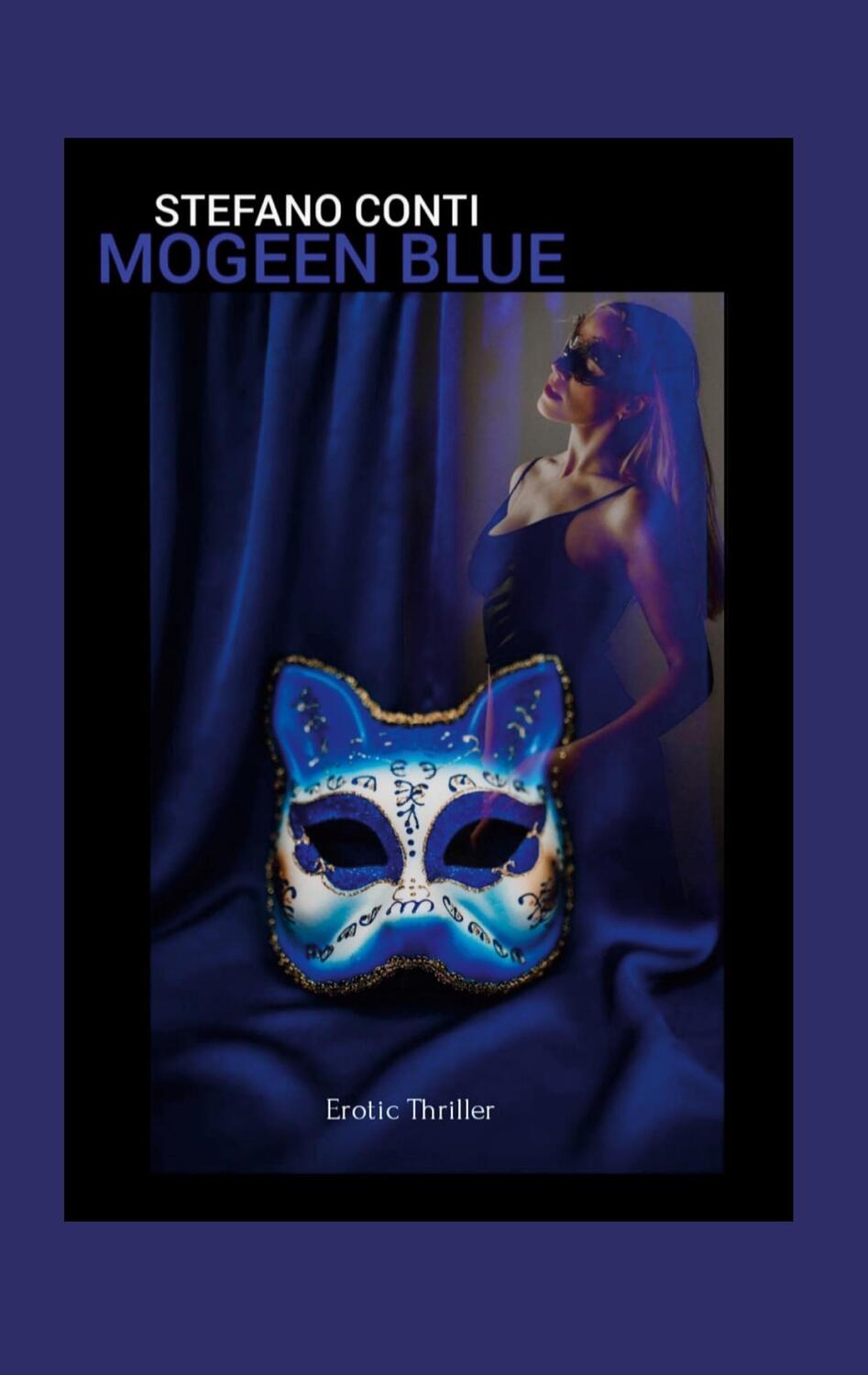 Cover: 9783748120155 | Mogeen Blue | Stefano Conti | Taschenbuch | Paperback | Deutsch | 2023