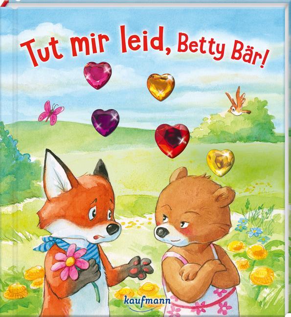 Cover: 9783780665096 | Tut mir leid, Betty Bär! | Funkel-Bilderbuch mit Glitzersteinen | Buch