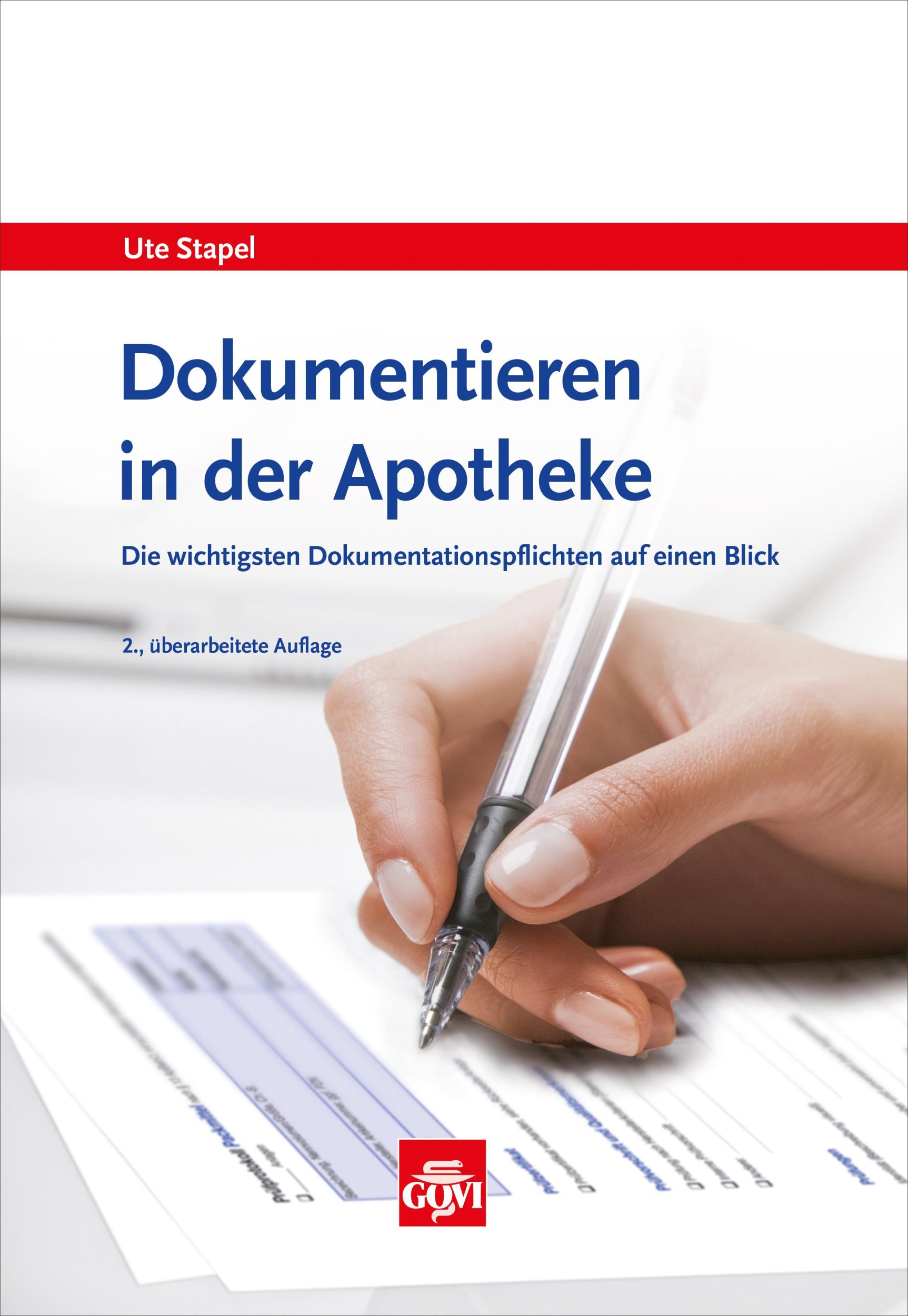 Cover: 9783774112841 | Dokumentieren in der Apotheke | Ute Stapel | Taschenbuch | Govi | 2016