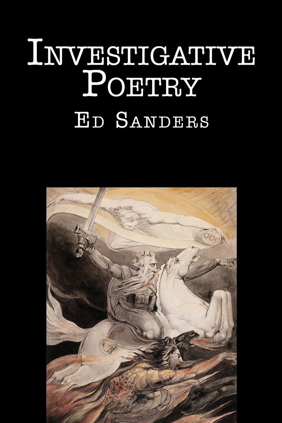 Cover: 9781947980426 | Investigative Poetry | New Edition | Ed Sanders | Taschenbuch | 2018