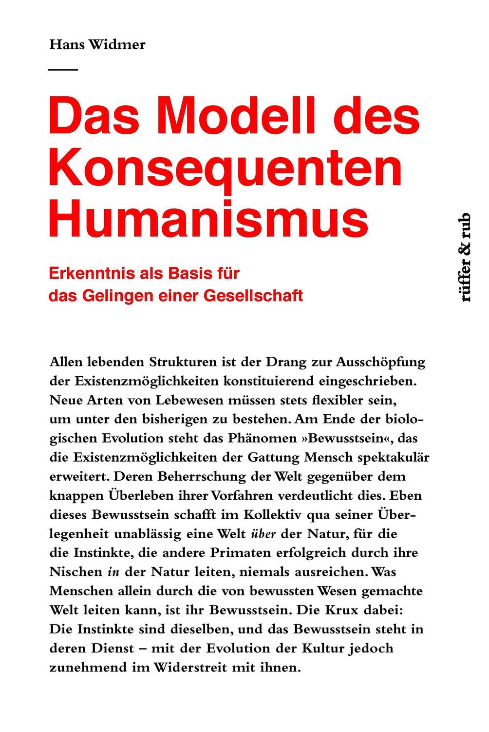 Cover: 9783907625644 | Das Modell des Konsequenten Humanismus | Hans Widmer | Taschenbuch