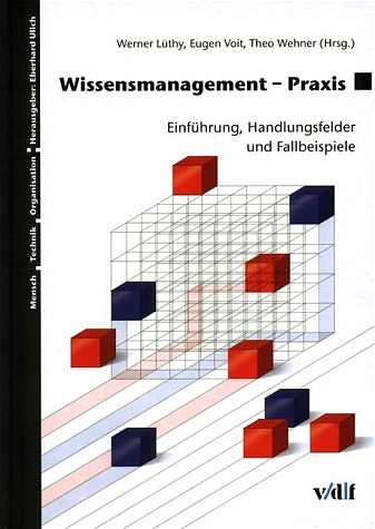 Cover: 9783728128218 | Wissensmanagement - Praxis | Eugen Voit (u. a.) | Gebunden | Deutsch