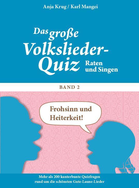 Cover: 9783944360430 | Frohsinn und Heiterkeit ... Raten und Singen | Karl Mangei (u. a.)