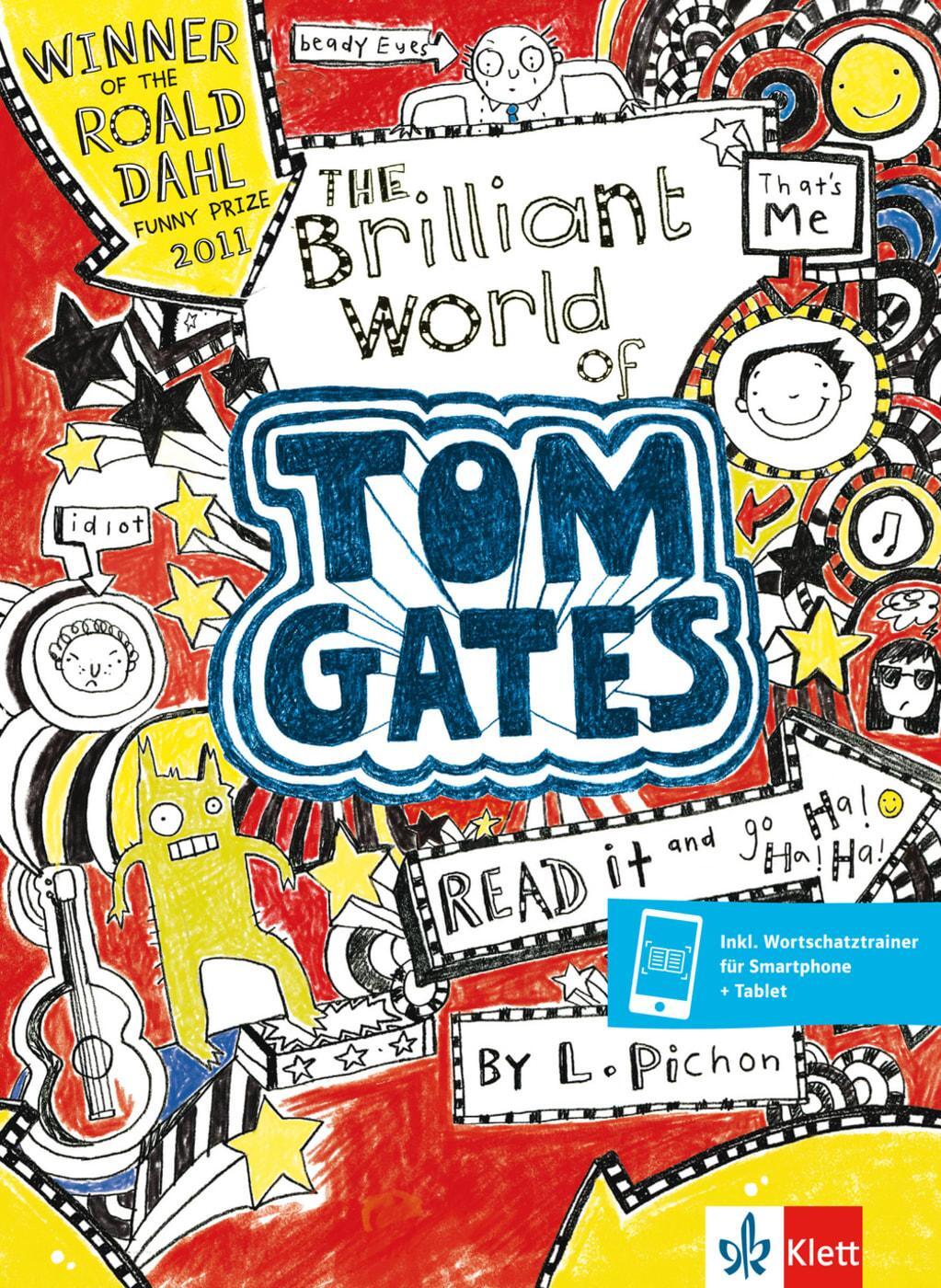 Cover: 9783125782211 | The Brilliant World of Tom Gates | Englische Lektüre A1 | Liz Pichon
