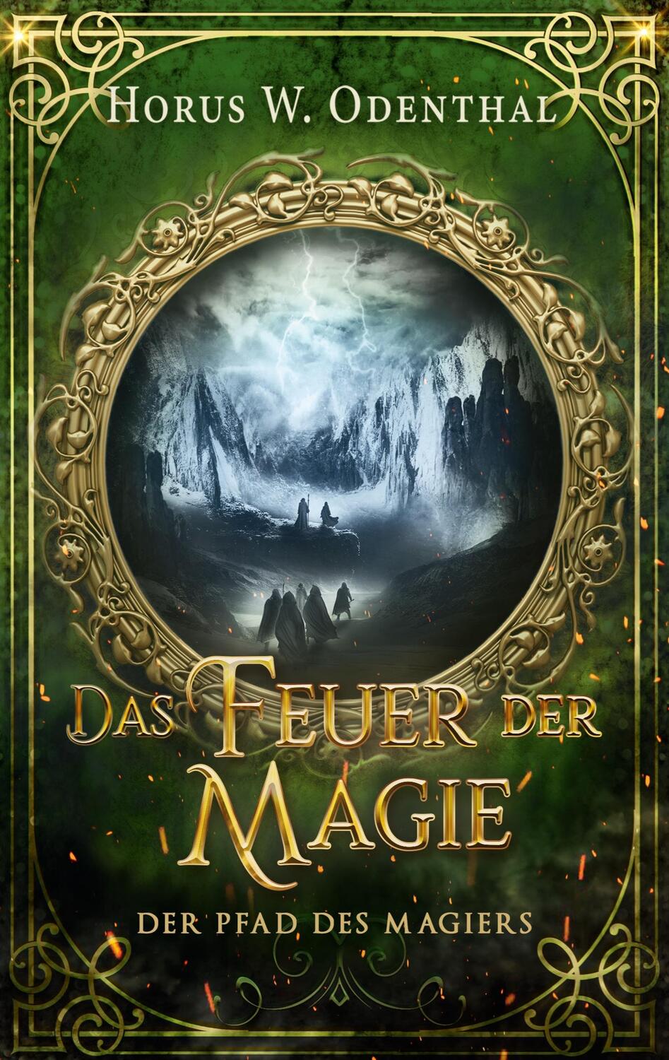 Cover: 9783755768548 | Der Pfad des Magiers | Das Feuer der Magie | Horus W. Odenthal | Buch