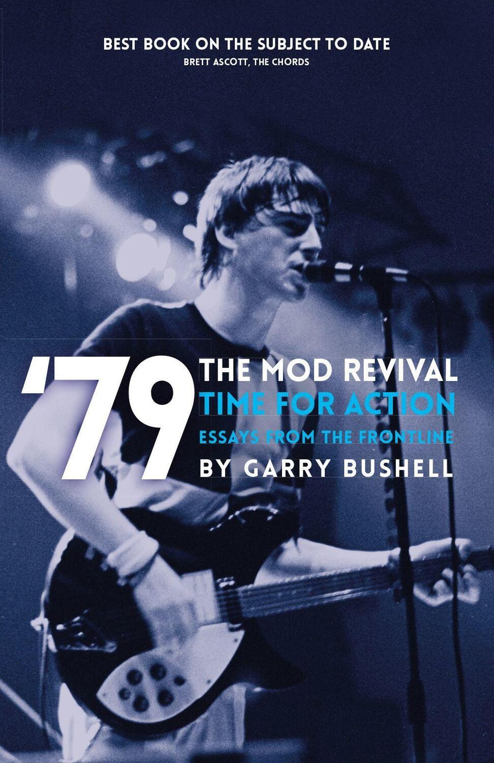 Cover: 9781912733378 | '79 Time For Action Mod Revival | Garry Bushell | Taschenbuch | 2019