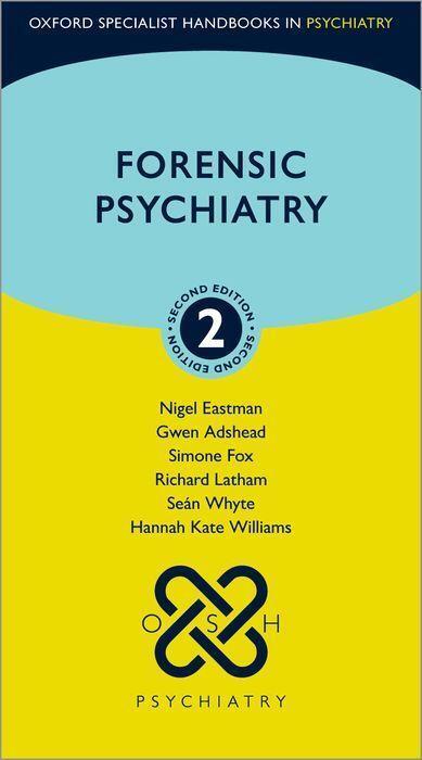 Cover: 9780198825586 | Forensic Psychiatry | Nigel Eastman (u. a.) | Taschenbuch | Englisch