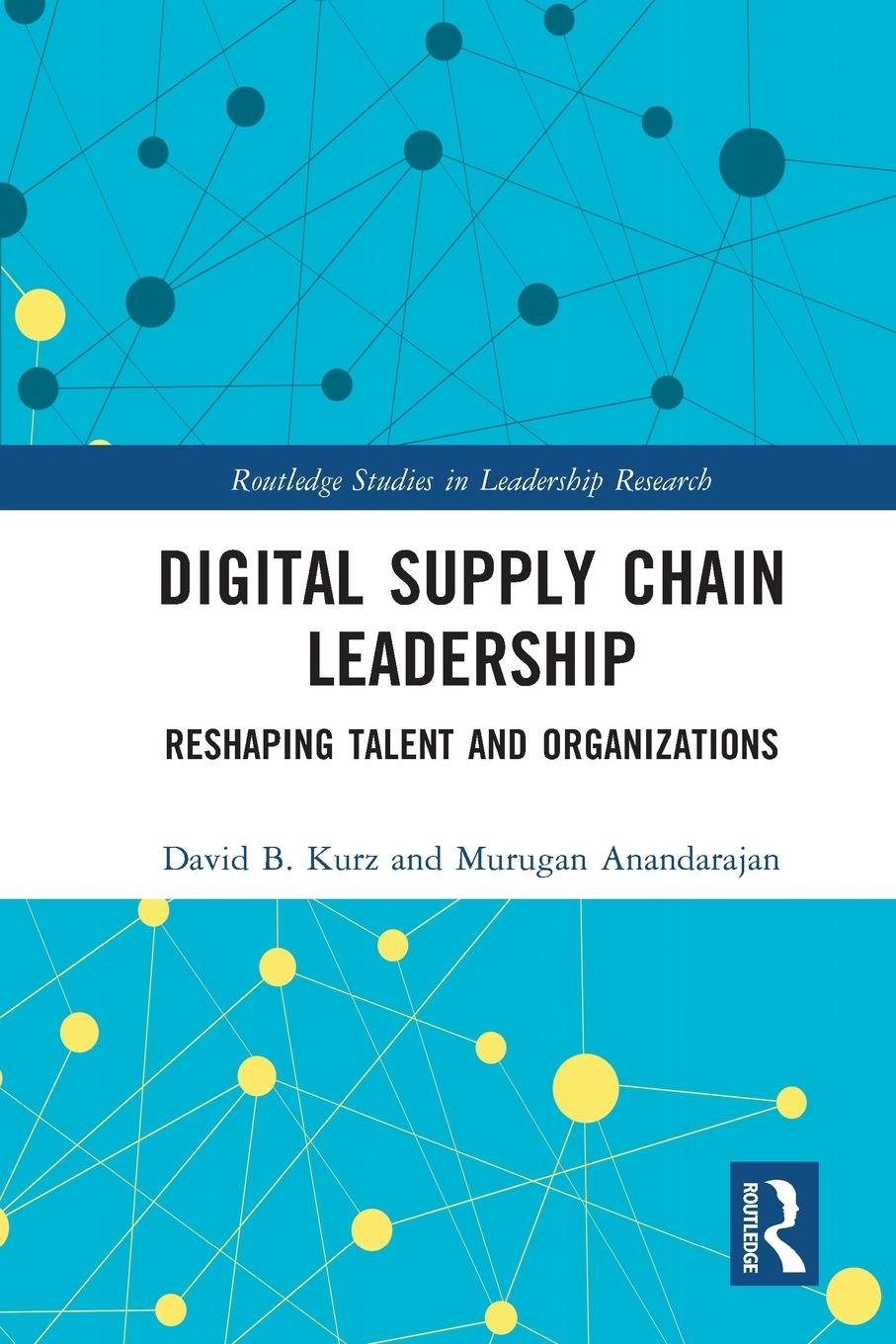 Cover: 9780367716431 | Digital Supply Chain Leadership | Reshaping Talent and Organizations